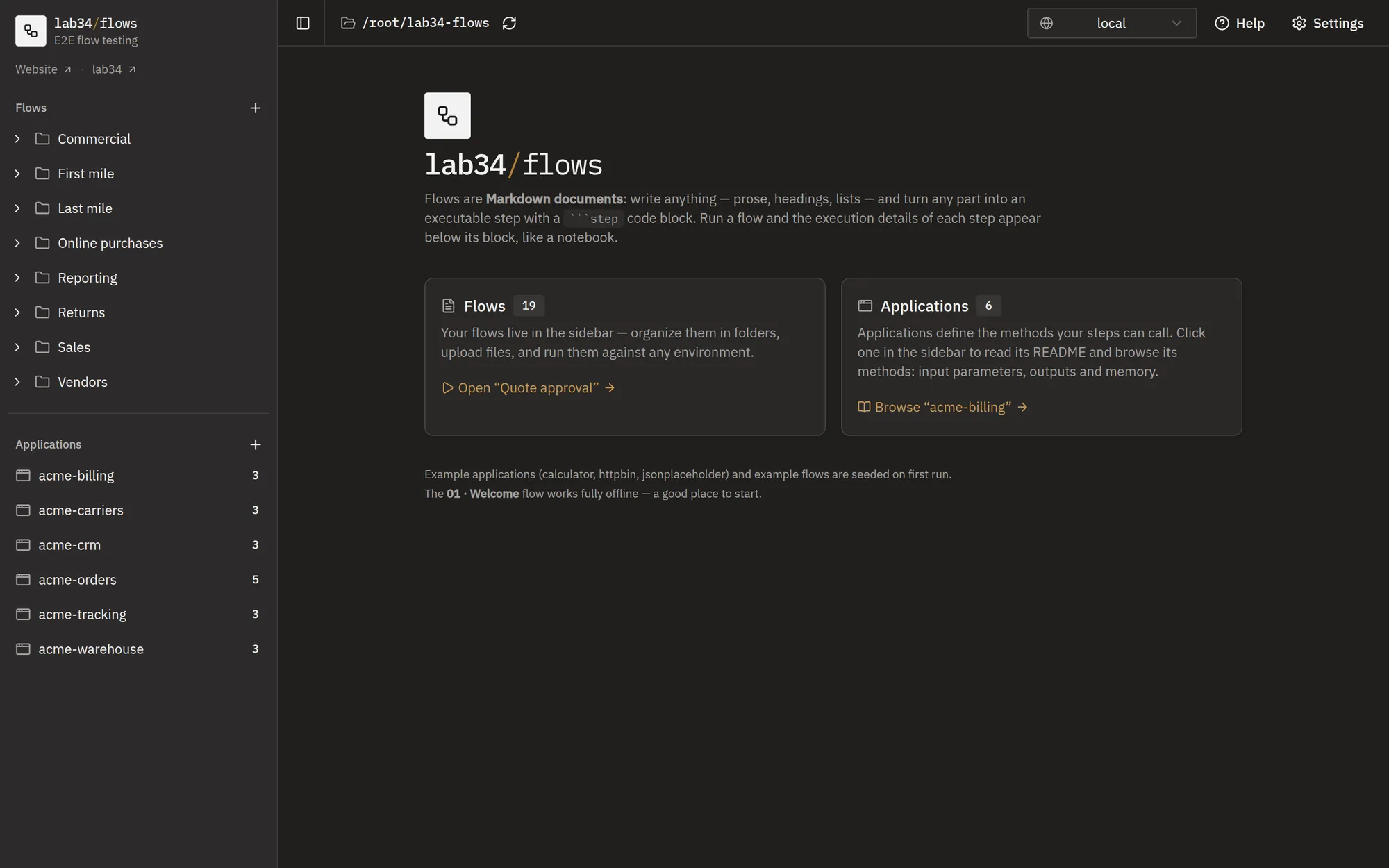 The home page: the flows and applications of the context, and the environment picked in the top bar