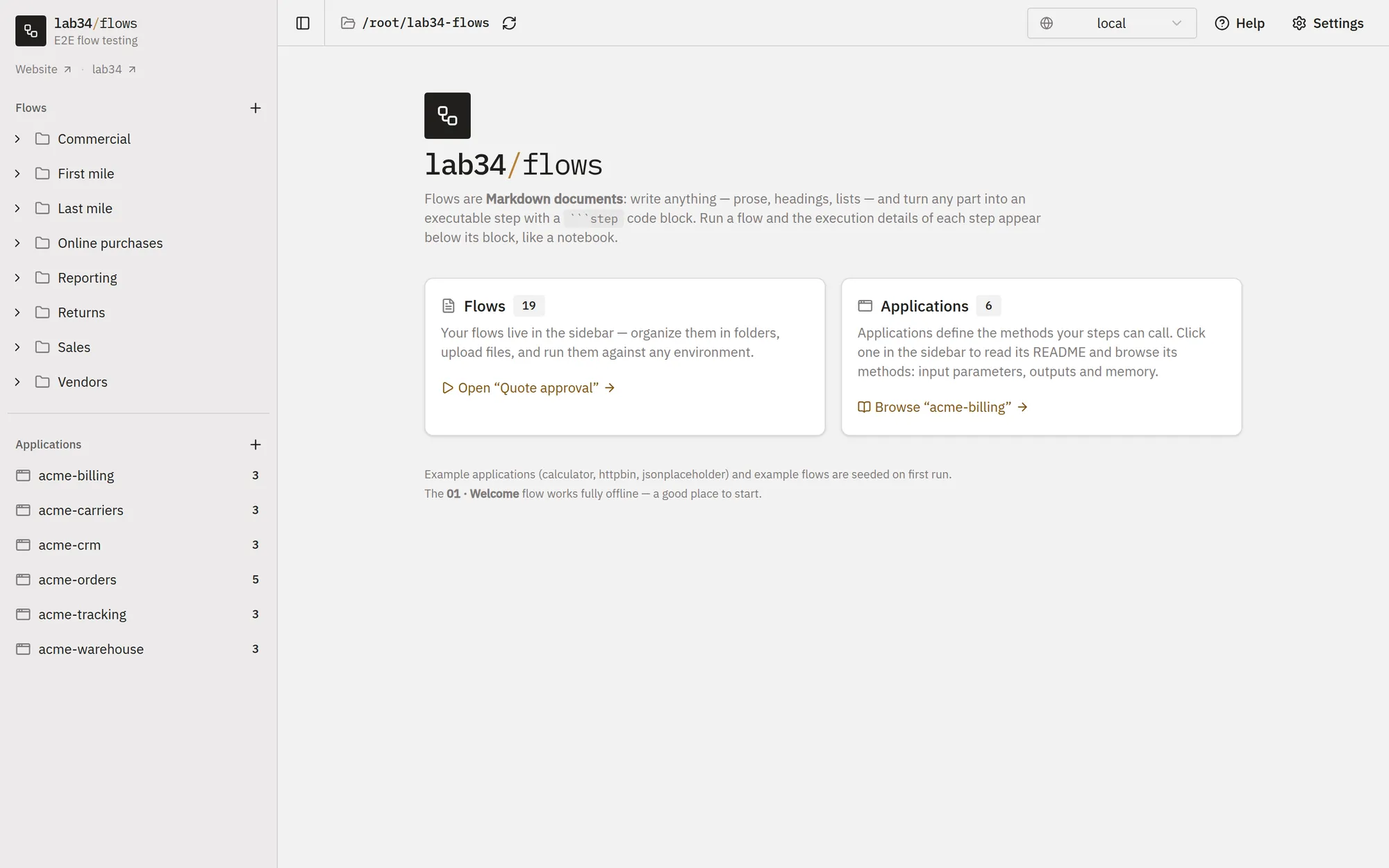 The home page: the flows and applications of the context, and the environment picked in the top bar